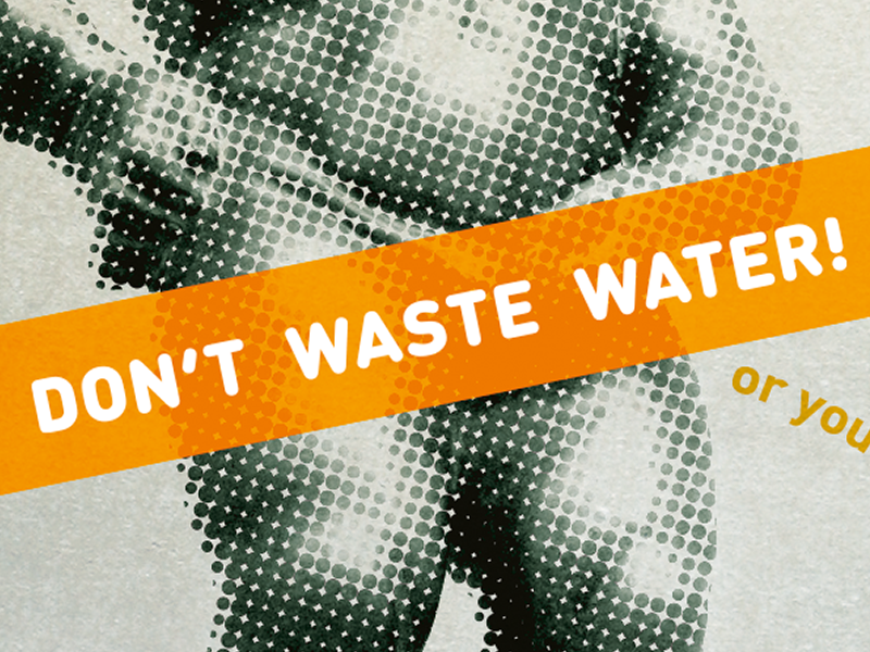 Don't waste water! -poster design for Drop By Drop contest